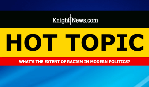 Opinion: The Extent of Racism in Politics