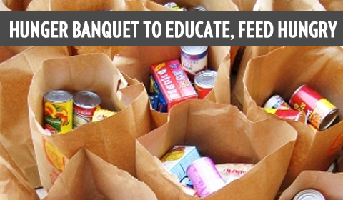 Hunger Banquet to Educate, Feed Hungry