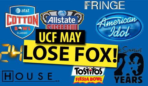 UCF Area May Lose House, 24, American Idol, BCS Bowls