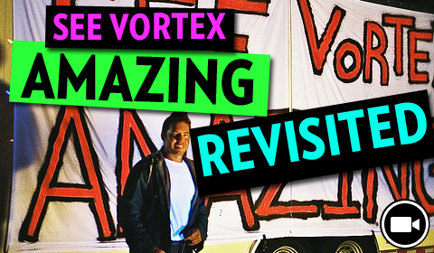 Still Vortexing, Still Vortabulous