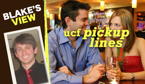 Blake’s View- UCF Pick Up Lines