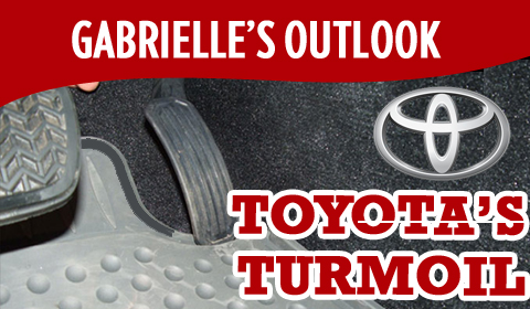 Gabrielle’s Outlook: Toyota’s Turmoil